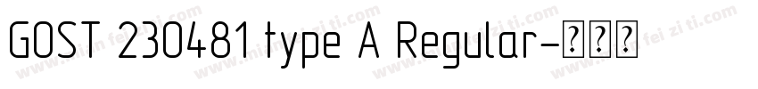 GOST 230481 type A Regular字体转换